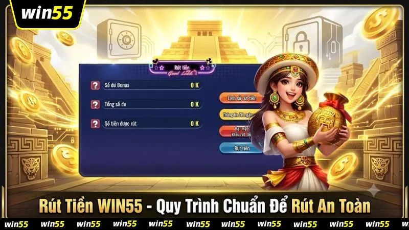 Rút Tiền WIN55 – Hướng Dẫn Rút Tiền Về Ngân Hàng 2026 rut-tien-win55